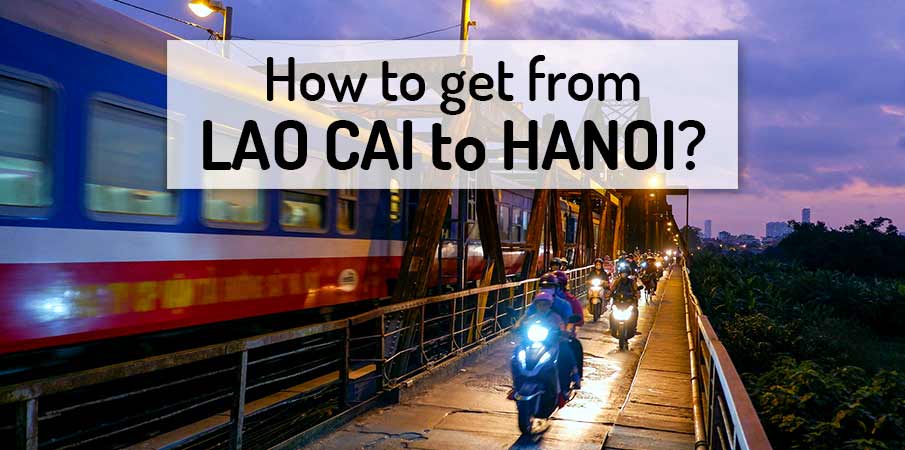 How to get from Lao Cai to Hanoi