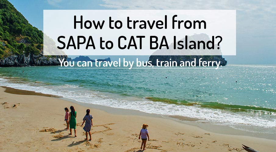 How to get from Sapa to Cat Ba Island