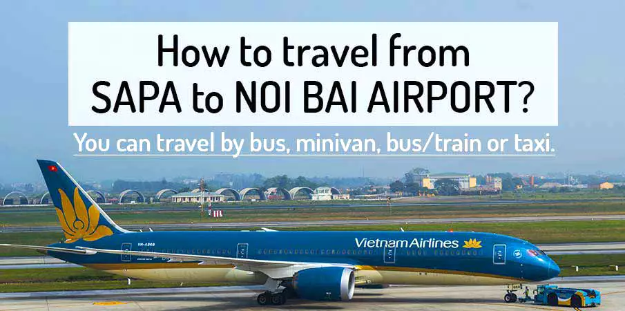 how-to-go-sapa-to-noi-bai-airport