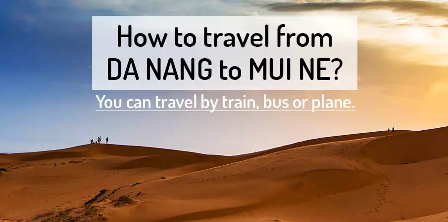 how-to-go-da-nang-to-mui-ne