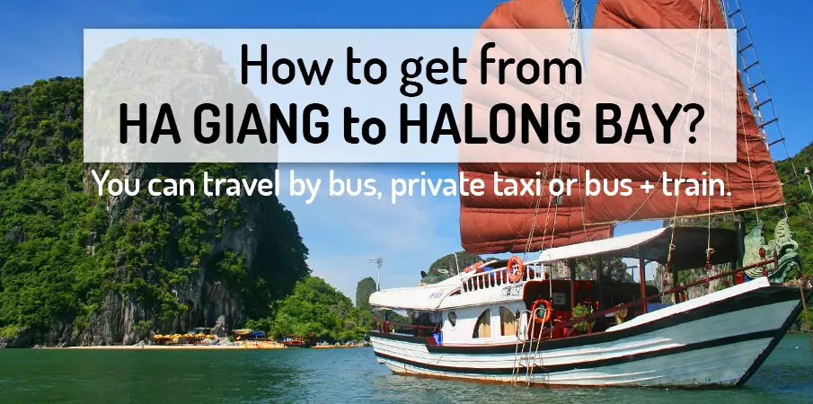 How to get from Ha Giang to Ha Long Bay