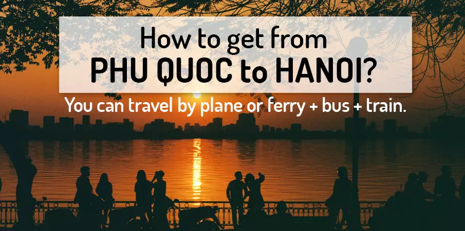 How to get from Phu Quoc Island to Hanoi