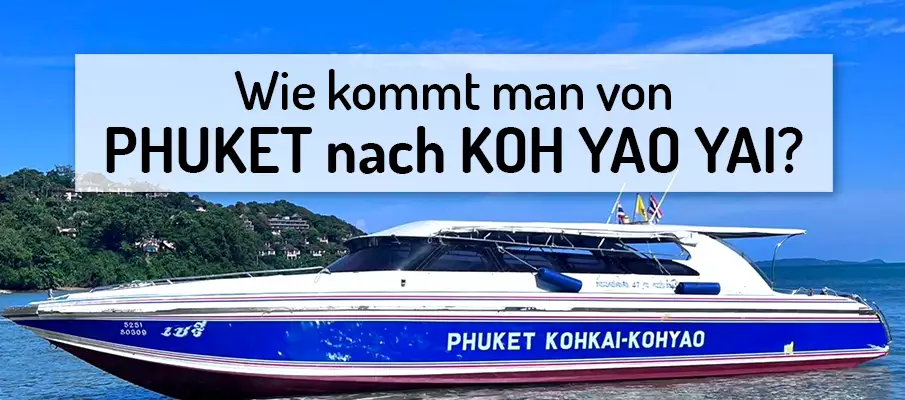 phuket-nach-koh-yao-yai-fahre-boot