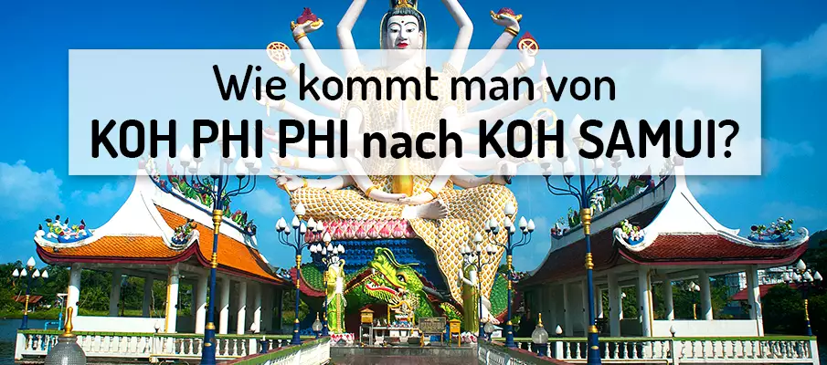 How to go - Koh Phi Phi to Koh Samui transfer-koh-phi-phi-nach-koh-samui