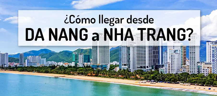 Cómo viajar de Da Nang a Nha Trang transporte-de-danang-a-nha-trang