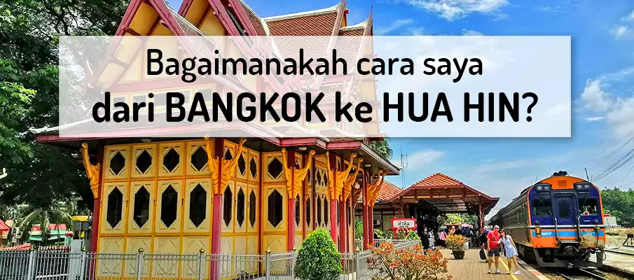 Bagaimana untuk pergi dari Bangkok ke Hua Hin pengangkutan-dari-bangkok-ke-hua-hin