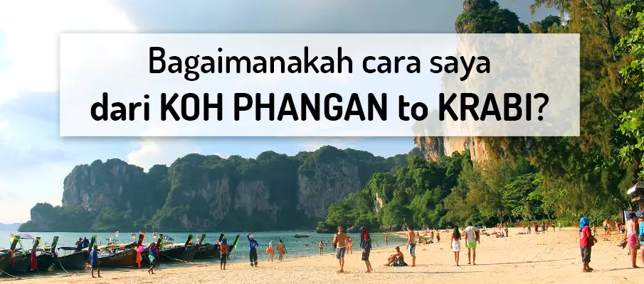 Bagaimana untuk pergi dari Koh Phangan ke Krabi? pengangkutan-dari-koh-phangan-ke-krabi