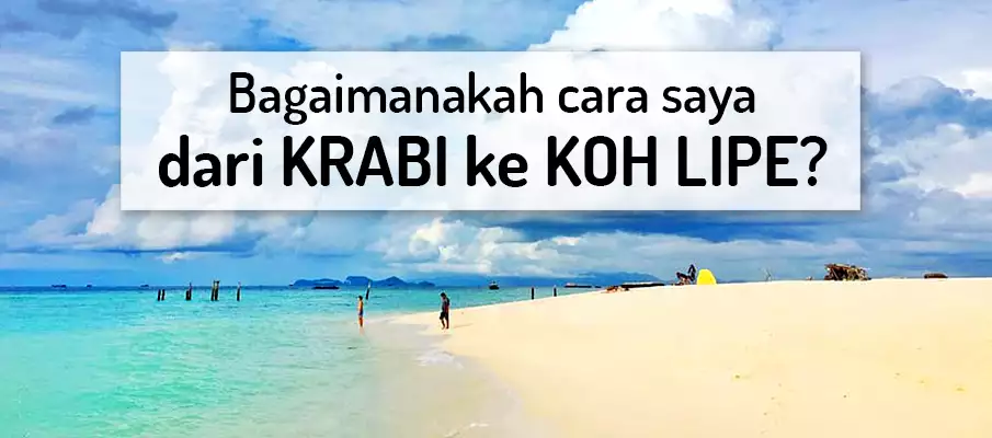 Bagaimana cara dari Krabi ke Koh Lipe? pengangkutan-dari-krabi-ke-koh-lipe