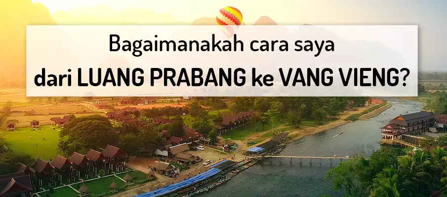 pengangkutan-dari-luang-prabang-ke-vang-vieng