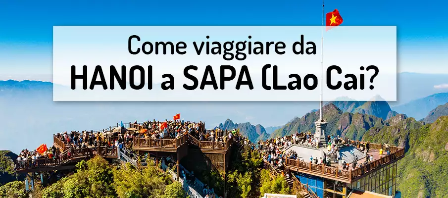 Come viaggiare da Hanoi a Sapa (Lao Cai)? come-viaggiare-da-hanoi-a-sapa