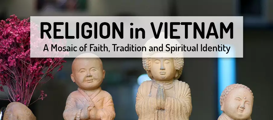Religion and Faith in Vietnam religion-faith-vietnam
